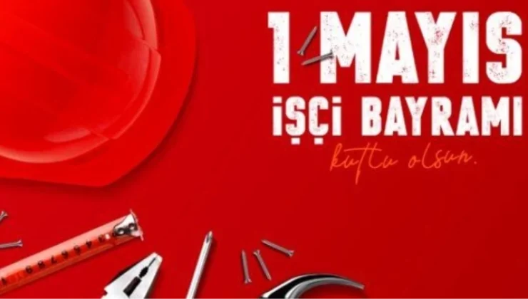 1 Mayıs kuyumcular açık mı, kapalı mı?