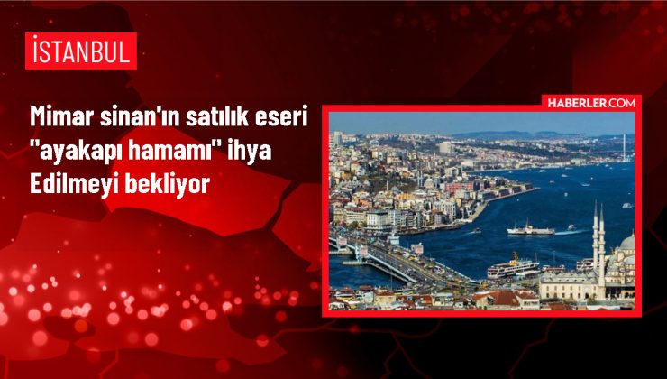 Fatih’te Metruk Halde Bulunan Ayakapı Hamamı İhya Edilmeyi Bekliyor