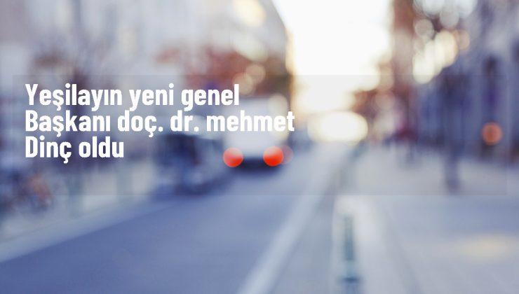 Yeşilay’ın 74. Olağan Genel Kurul Toplantısı’nda Doç. Dr. Mehmet Dinç Genel Başkan Seçildi
