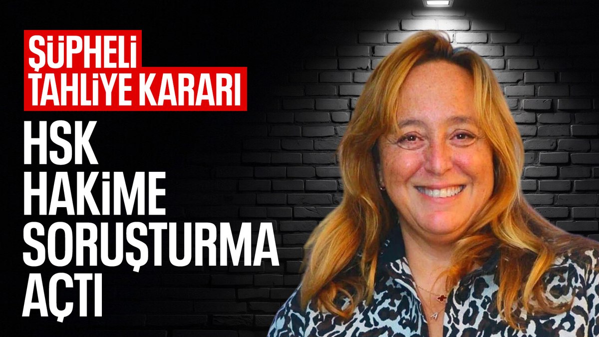 Ayşe Barım hakkında tahliye kararı veren hakime soruşturma